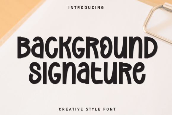 Background Signature: Add a Professional Touch