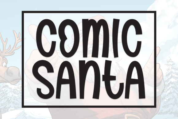 Comic Santa: A Festive Font for Bold, Playful Designs
