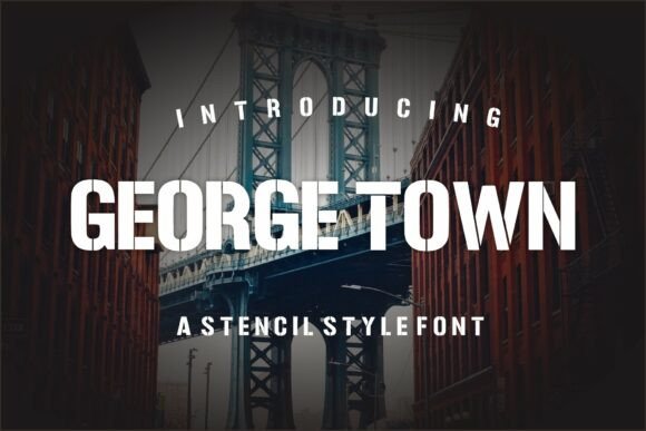 George Town: A Stencil Typeface for Bold Urban Branding