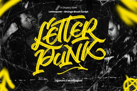 Letterpunk: A Bold Grunge Script for Unapologetic Design