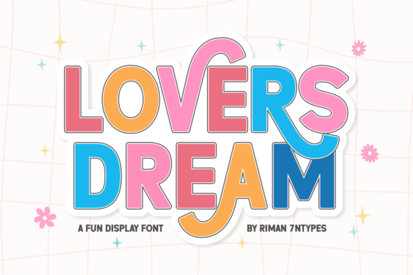 Lovers Dream: A Whimsical Font for Creative Joy