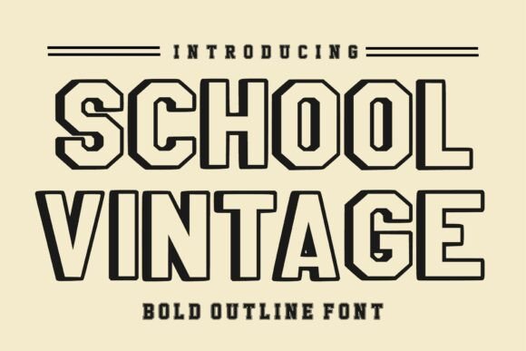 School Vintage: A Bold Typeface for Timeless Designs