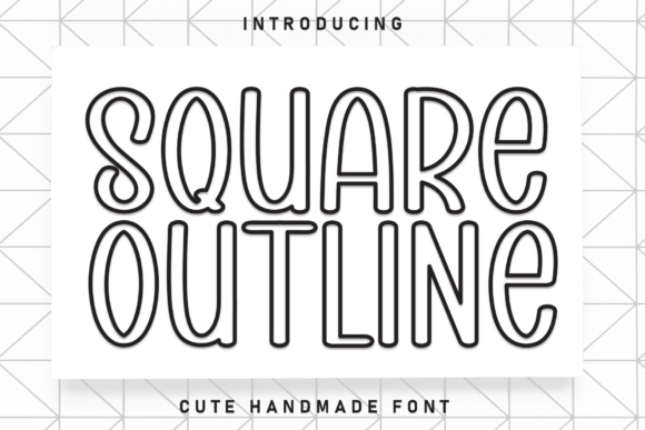 Square Outline: A Charming Handwritten Display Font